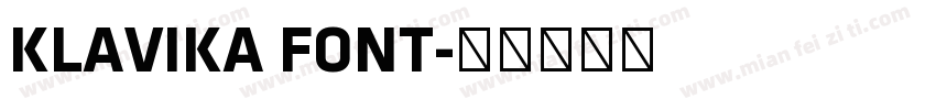 KLAVIKA FONT字体转换